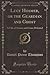 Lucy Hosmer, or the Guardian and Ghost: A Tale of Avarice and Crime Defeated (Classic Reprint)