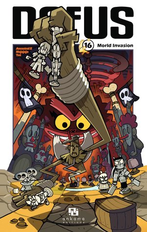 Dofus, Tome 16: Morld Invasion (Paperback)