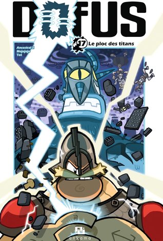 Dofus, Tome 17: Le Ploc Des Titans