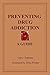 Preventing Drug Addiction by Gaby Chapman