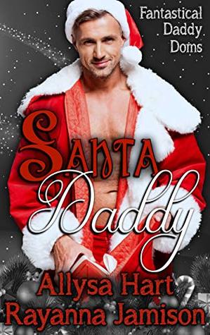 Santa Daddy (Fantastical Daddy Doms, #3)