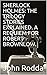 SHERLOCK HOLMES: THE TRILOG...
