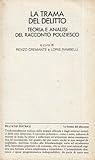 La trama del delitto: Teoria e analisi del racconto poliziesco