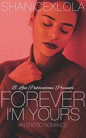 Forever I'm Yours (Kindle Edition)