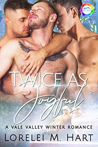 Twice as Joyful (Vale Valley, Season 1, #2)
