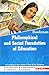 PHILOSOPHICAL AND SOCIOLOGICAL FOUNDATIONS OF EDUCATION by N.R.Swaroop Saxena