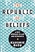 The Republic of Beliefs: A New Approach to Law and Economics