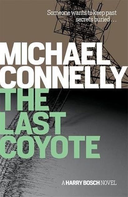 The Last Coyote (Harry Bosch, #4; Harry Bosch Universe, #4)