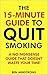 The 15-Minute Guide to Quit...