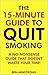 The 15-Minute Guide to Quit Smoking by Ben Armstrong