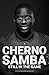 Cherno Samba : Still in the Game