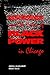 Harold Washington and the Crisis of Black Power in Chicago: Mass Protest