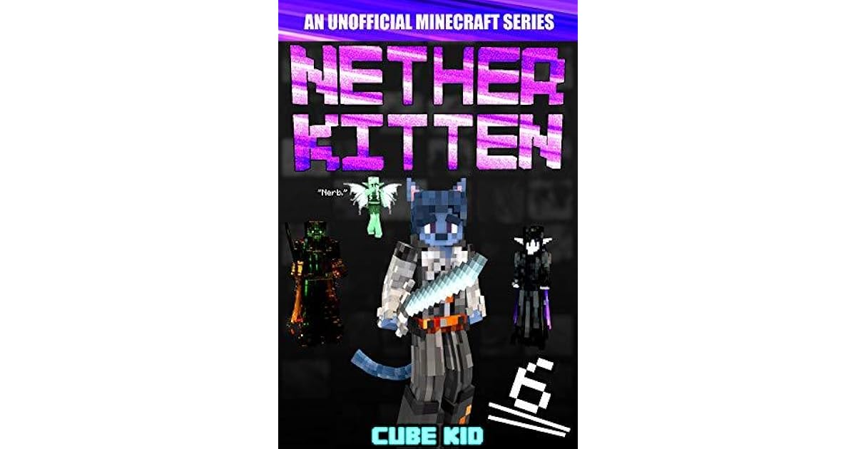 Nether Kitten 6 Kitten 6) by Cube Kid