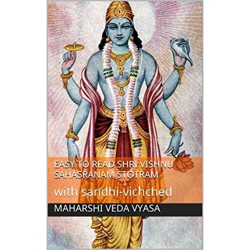 Easy To Read Shri Vishnu Sahasranam Stotram With Sandhi Vichched By Maharshi Veda Vyasa I have just seen the video and. read shri vishnu sahasranam stotram