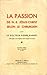 La passion de N.-S. Jésus-Christ selon le chirurgien by Pierre Barbet La passion de N.-S. Jésus-Christ selon le chirurgien by Pierre Barbet