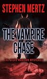 The Vampire Chase (Steve Madison Mysteries 1)
