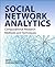 Social Network Analytics: Computational Research Methods and Techniques