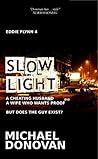 Slow Light (Eddie Flynn, #4)