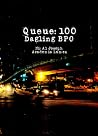 Queue: 100 Daglin...