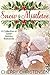 Snow and Mistletoe Box Set