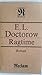 Ragtime by E.L. Doctorow