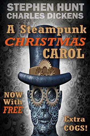 A Steampunk Christmas Carol (Kindle Edition)