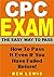 CPC Exam - The Easy Way To ...