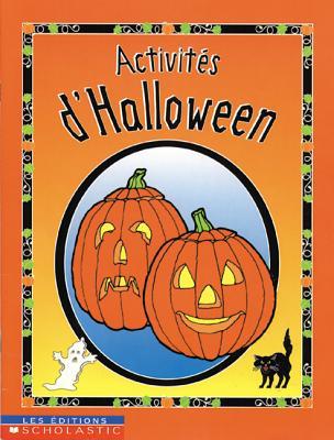 Activit?s d'Halloween (Les Saisons Et Les Fetes)