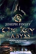 The Key To The Abyss: An Epic Medieval Fantasy