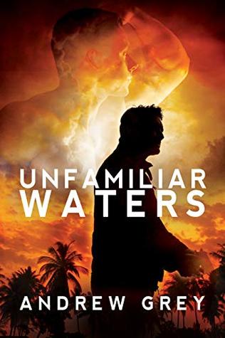 Unfamiliar Waters (Kindle Edition)