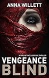 Vengeance Blind by Anna Willett