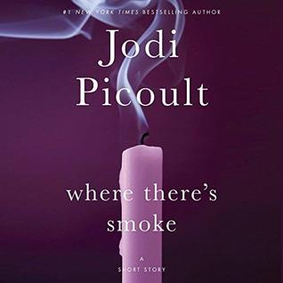 Where There's Smoke: A Short Story / Larger Than Life: A Novella (Audiobook)