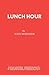 Lunch Hour