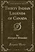 Thirty Indian Legends of Canada (Classic Reprint)