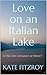 Love on an Italian Lake: Is...