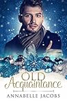 Old Acquaintance by Annabelle Jacobs