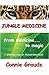Jungle Medicine by Connie Grauds