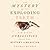 The Mystery of the Exploding Teeth: And Other Curiosities from the History of Medicine