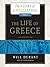 The Life of Greece (The Story of Civilization, #2)