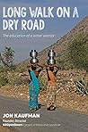 Book cover for Long Walk on a Dry Road: The Education of a Water Warrior
