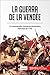 La guerra de la Vendée: La insurrección contrarrevolucionaria francesa de 1793 (Historia) (Spanish Edition)