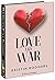 Love and War