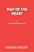 Map of the Heart: A Play