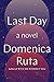 Last Day: A Novel