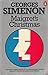 Maigret's Christmas by Georges Simenon