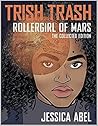 Trish Trash: Roll...