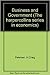 Business and Government (The Harpercollins Series in Economics)