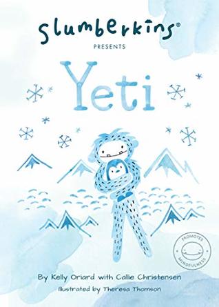 Slumberkins Presents Yeti (Kindle Edition)