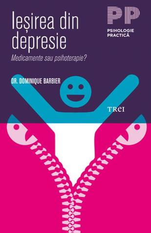 Ieşirea din depresie. Medicamente sau psihoterapie?