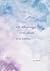 Soft Whispers, Small Shouts, Deep Waters by Ruth Hammond